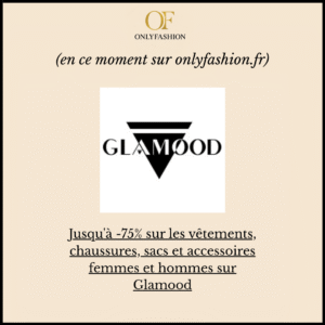 Jusqu'à -75% sur le luxe : vêtements et accessoires Glamood.