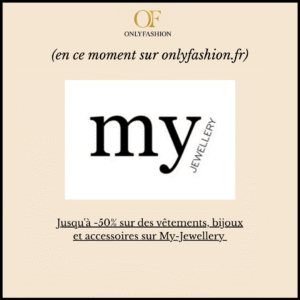 Jusqu'à -50% sur des vêtements, bijoux et accessoires sur My-Jewellery